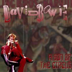 David Bowie : A Son of the Circus